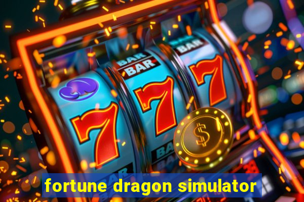 fortune dragon simulator